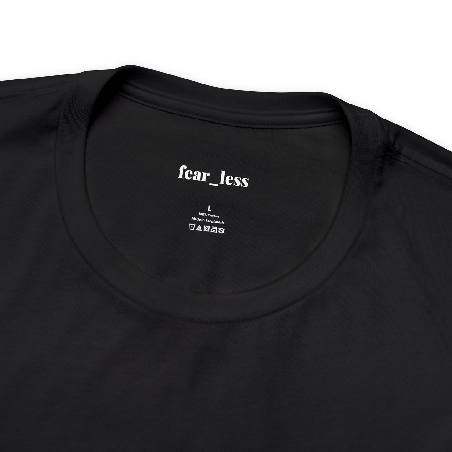 fear_less | Organic Unisex Tee